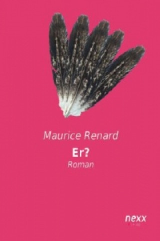 Könyv Er? Maurice Renard