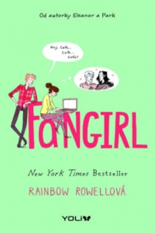 Kniha Fangirl Rainbow Rowellová