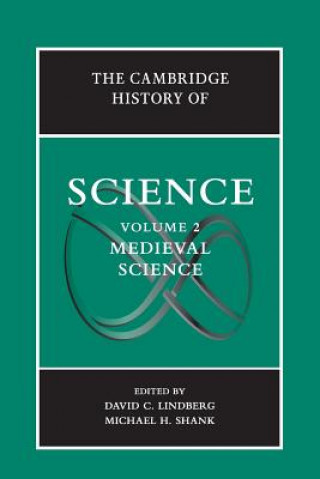Könyv Cambridge History of Science: Volume 2, Medieval Science David C. Lindberg