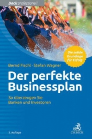 Carte Der perfekte Businessplan Bernd Fischl
