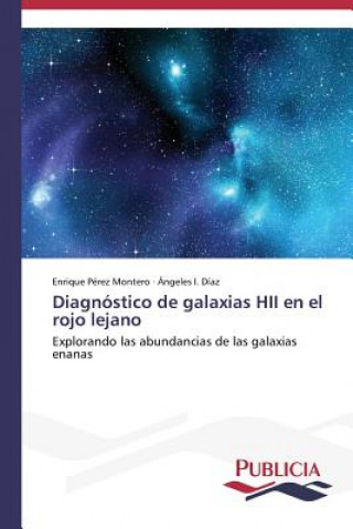 Kniha Diagnostico de galaxias HII en el rojo lejano Perez Montero Enrique