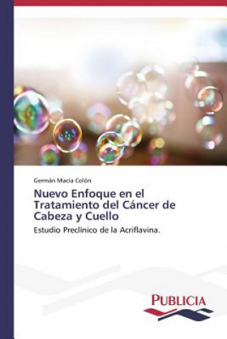 Kniha Nuevo Enfoque en el Tratamiento del Cancer de Cabeza y Cuello Macia Colon German