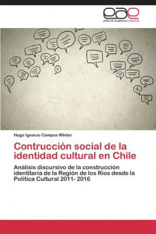 Kniha Contruccion social de la identidad cultural en Chile Campos Winter Hugo Ignacio