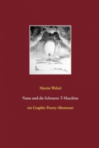 Книга Nanu und die Schwarze T-Maschine Martin Welzel