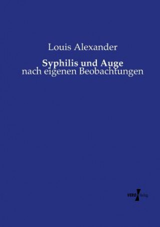 Kniha Syphilis und Auge Louis Alexander