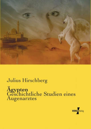 Knjiga AEgypten Julius Hirschberg