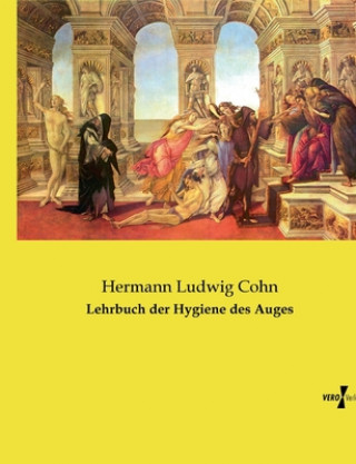 Carte Lehrbuch der Hygiene des Auges Hermann Ludwig Cohn