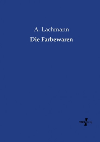 Libro Farbewaren A Lachmann