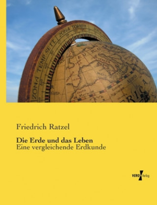 Książka Erde und das Leben Friedrich Ratzel