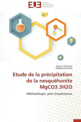 Kniha Etude de la precipitation de la nesquehonite mgco3.3h2o 