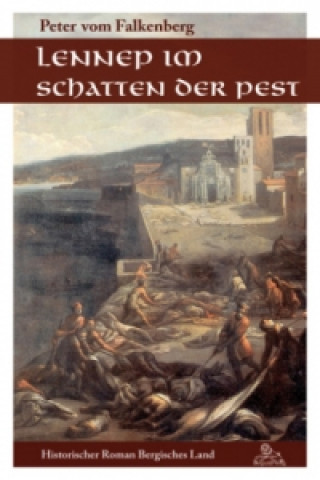 Buch Lennep im Schatten der Pest Peter vom Falkenberg