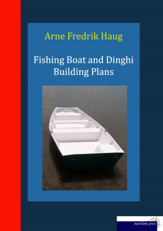 Carte Fishing Boat and Dinghi Building Plans Arne Fredrik Haug