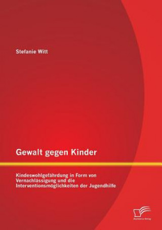 Book Gewalt gegen Kinder Stefanie Witt