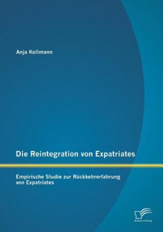 Book Reintegration von Expatriates Anja Kollmann