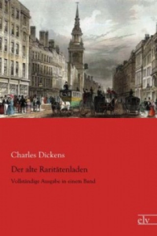 Książka Der alte Raritätenladen Charles Dickens