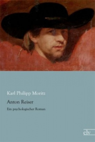 Книга Anton Reiser Karl Philipp Moritz