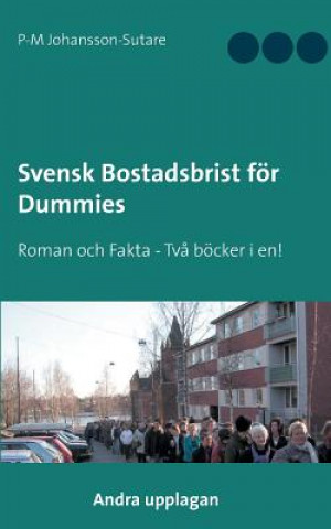 Kniha Svensk Bostadsbrist foer Dummies P-M Johansson-Sutare