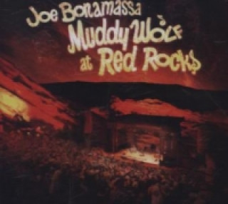 Audio Muddy Wolf At Red Rocks, 2 Audio-CDs Joe Bonamassa