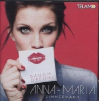 Audio Bauchgefühl, 1 Audio-CD Anna-Maria Zimmermann