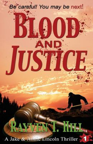 Livre Blood and Justice Rayven T Hill