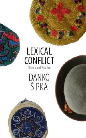 Książka Lexical Conflict Danko Sipka