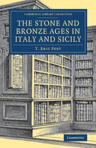 Carte Stone and Bronze Ages in Italy and Sicily T. Eric Peet