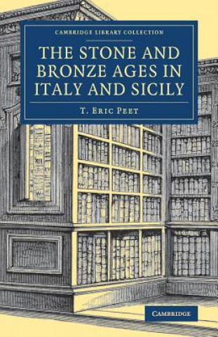 Buch Stone and Bronze Ages in Italy and Sicily T. Eric Peet