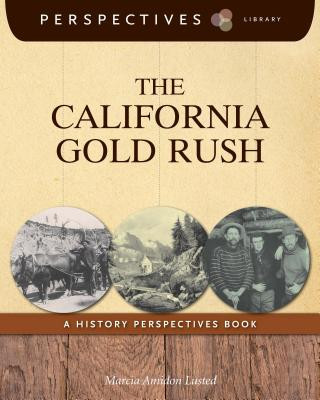 Книга California Gold Rush Marcia Amidon Lusted