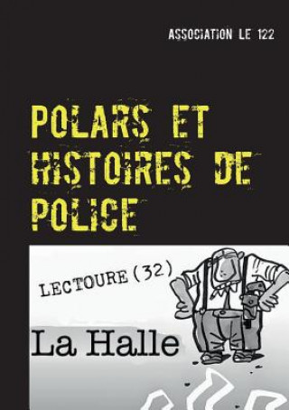 Книга Polars et histoires de police Association Le 122