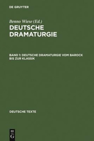 Książka Deutsche Dramaturgie Vom Barock Bis Zur Klassik Benno Wiese