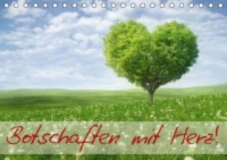 Calendar / Agendă Botschaften mit Herz! (Tischkalender immerwährend DIN A5 quer) Elisabeth Stanzer