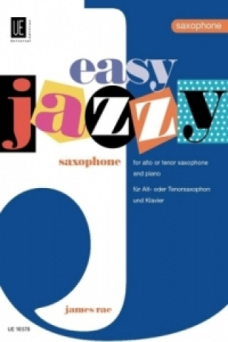 Книга Easy Jazzy Saxophone James Rae
