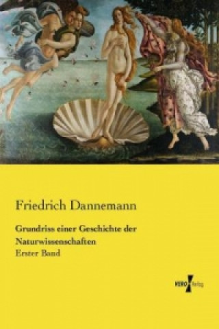 Carte Grundriss einer Geschichte der Naturwissenschaften Friedrich Dannemann