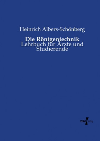 Kniha Roentgentechnik Heinrich Albers-Schönberg