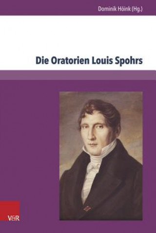 Book Die Oratorien Louis Spohrs Dominik Höink