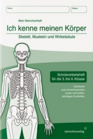Kniha Ich kenne meinen Körper - Skelett, Muskeln und Wirbelsäule Katrin Langhans