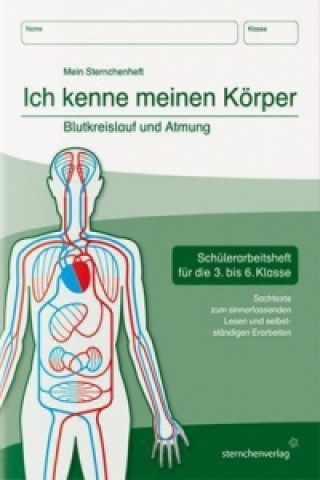 Kniha Ich kenne meinen Körper - Blutkreislauf und Atmung Katrin Langhans