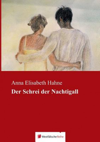 Книга Der Schrei Der Nachtigall Anna Elisabeth Hahne