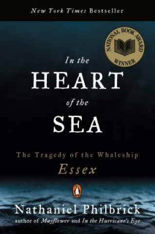 Könyv In the Heart of the Sea Nathaniel Philbrick