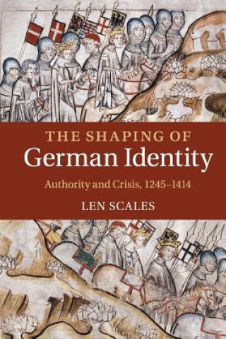 Kniha Shaping of German Identity Len Scales