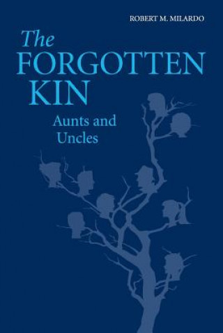 Buch Forgotten Kin Robert M. Milardo