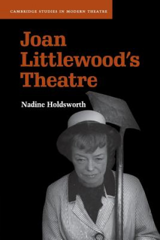 Kniha Joan Littlewood's Theatre Nadine Holdsworth