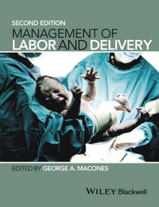 Carte Management of Labor and Delivery 2e George Macones
