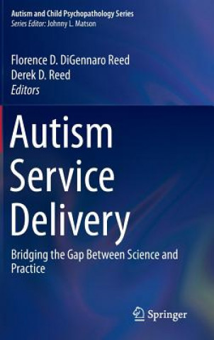 Kniha Autism Service Delivery Florence D. DiGennaro Reed