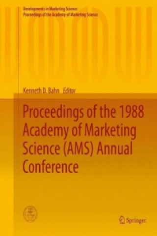 Könyv Proceedings of the 1988 Academy of Marketing Science (AMS) Annual Conference Kenneth D. Bahn