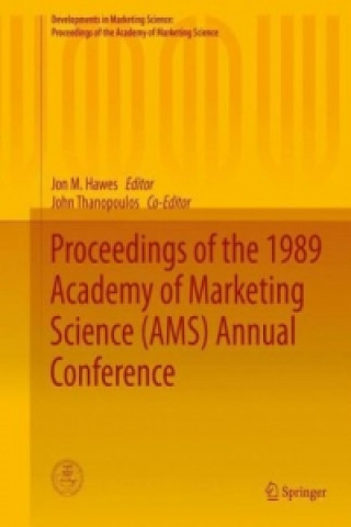 Book Proceedings of the 1989 Academy of Marketing Science (AMS) Annual Conference Jon M. Hawes