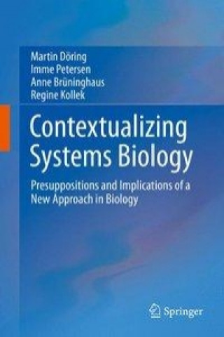 Книга Contextualizing Systems Biology Martin Döring