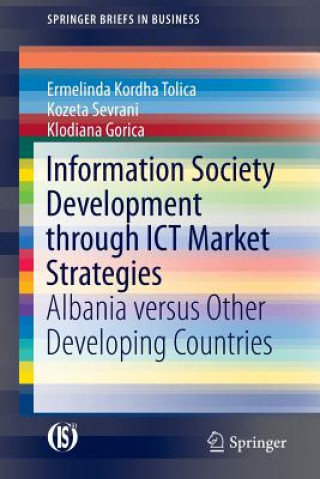 Kniha Information Society Development through ICT Market Strategies Ermelinda Kordha