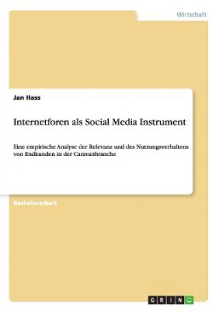 Könyv Internetforen als Social Media Instrument Jan Hass