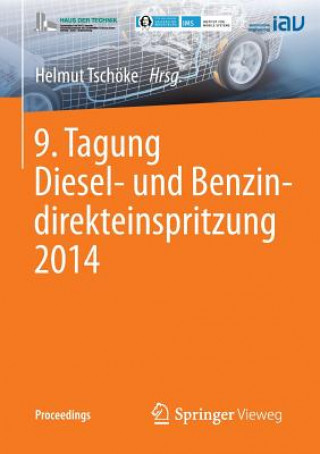 Könyv 9. Tagung Diesel- Und Benzindirekteinspritzung 2014 Helmut Tschöke